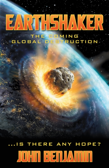 Earthshaker : The Coming Global Destruction, EPUB eBook