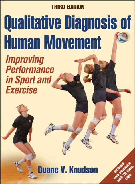 Qualitative Diagnosis of Human Movement : Improving Performance in Sport and Exercise, Hardback Book