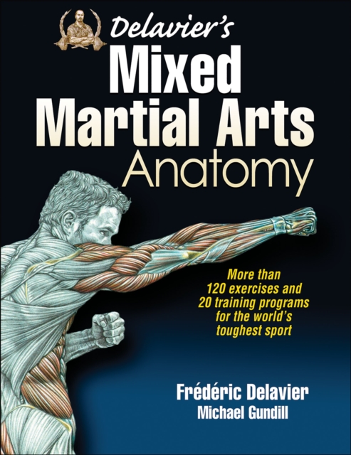 Delavier's Mixed Martial Arts Anatomy, Paperback / softback Book
