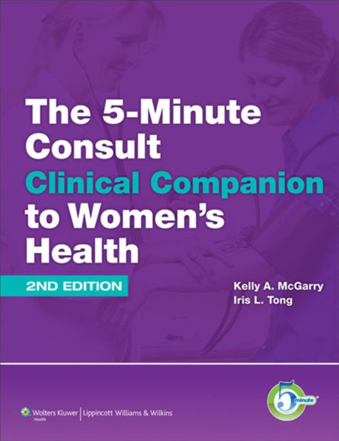 The 5-Minute Consult Clinical Companion to Women's Health, EPUB eBook