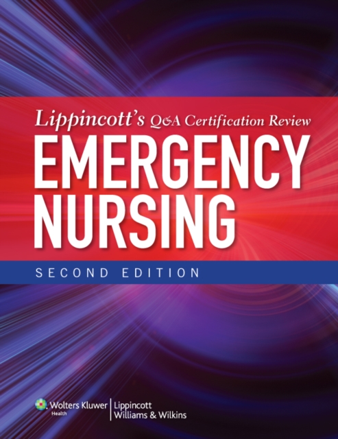 Lippincott's Q&A Certification Review: Emergency Nursing, EPUB eBook