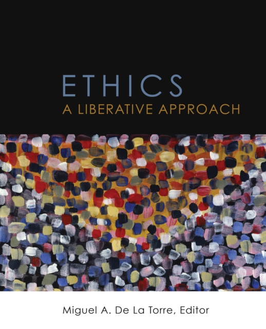 Ethics : A Liberative Approach, EPUB eBook