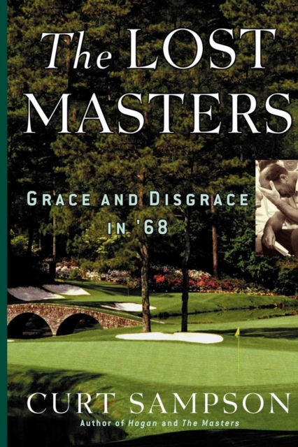 The Lost Masters : Grace and Disgrace in '68, EPUB eBook