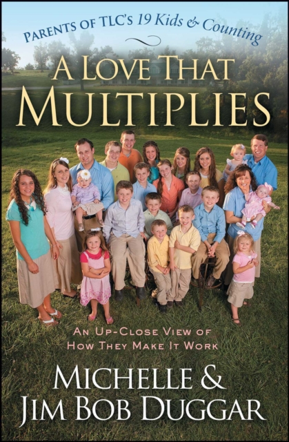 A Love That Multiplies : An Up-Close View of How They Make it Work, EPUB eBook