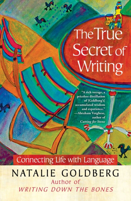 The True Secret of Writing : Connecting Life with Language, EPUB eBook
