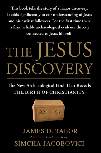 The Jesus Discovery : The Resurrection Tomb that Reveals the Birth of Christianity, EPUB eBook