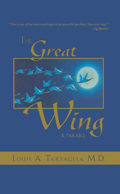 The Great Wing : A Parable About The Master Mind Principle, EPUB eBook