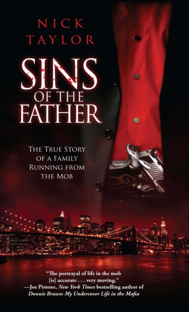 Sins of the Father : The True Story of a Family Running from the Mob, EPUB eBook