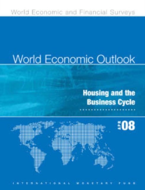 World Economic Outlook, April 2008: Housing and the Business Cycle, EPUB eBook