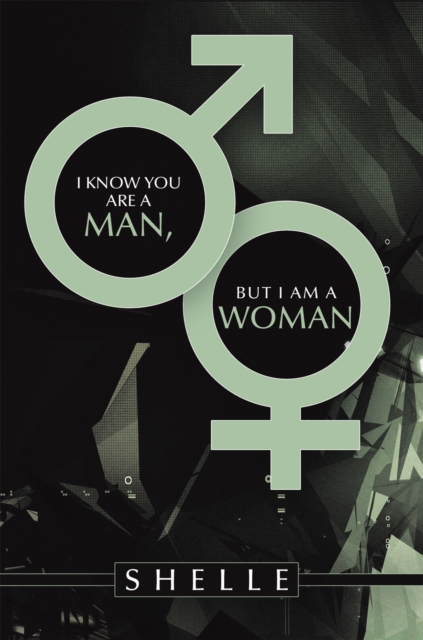 I Know You Are a Man, but I Am a Woman, EPUB eBook