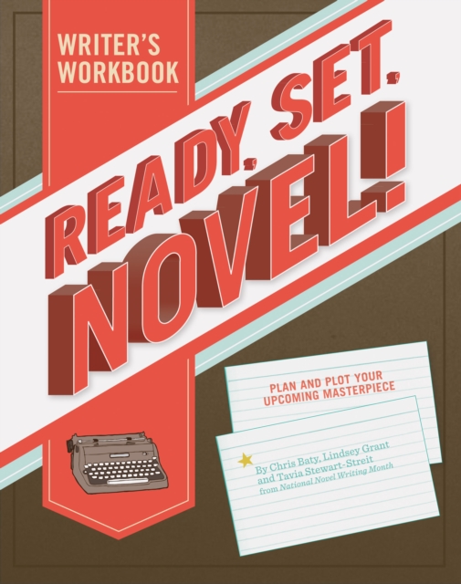 Ready Set Novel! A Workbook, Diary or journal Book