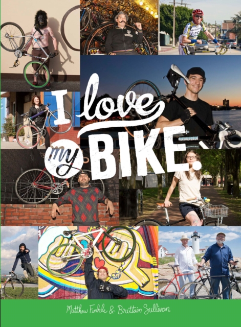 I Love My Bike, EPUB eBook