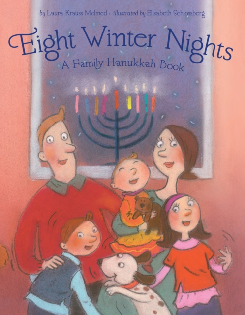 Eight Winter Nights : A Family Hanukkah Book, EPUB eBook