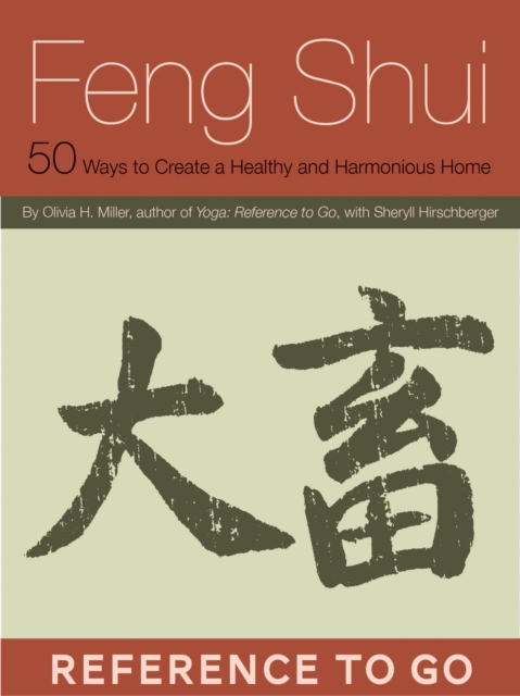 Feng Shui: Reference to Go : 50 Ways to Create a Healthy and Harmonious Home, EPUB eBook