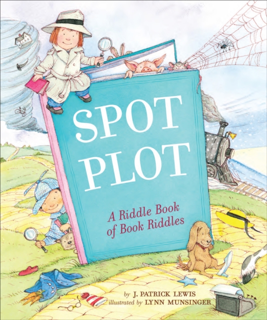 Spot the Plot : A Riddle Book of Book Riddles, EPUB eBook