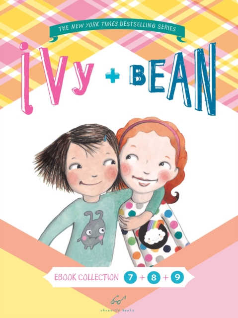 Ivy and Bean Bundle Set 3 (Books 7-9), EPUB eBook