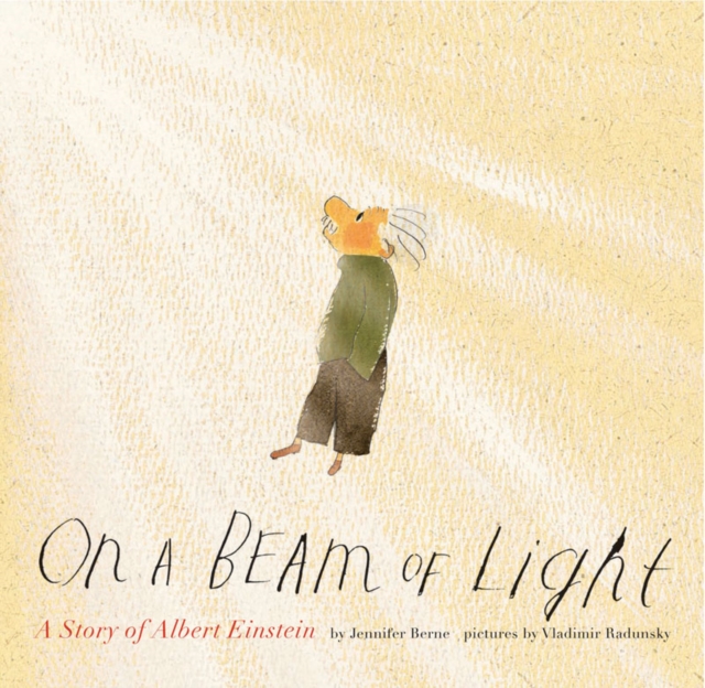 On a Beam of Light : A Story of Albert Einstein, Paperback / softback Book