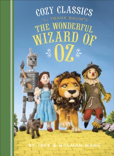 Cozy Classics: L. Frank Baum's The Wonderful Wizard of Oz, EPUB eBook