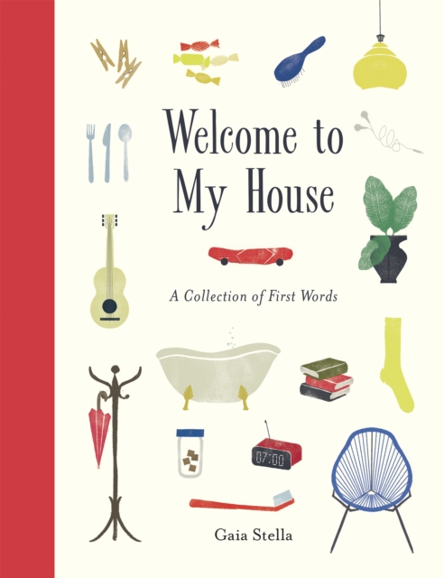 Welcome to My House : A Collection of First Words, EPUB eBook