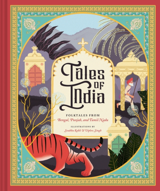 Tales of India : Folk Tales from Bengal, Punjab, and Tamil Nadu, Hardback Book