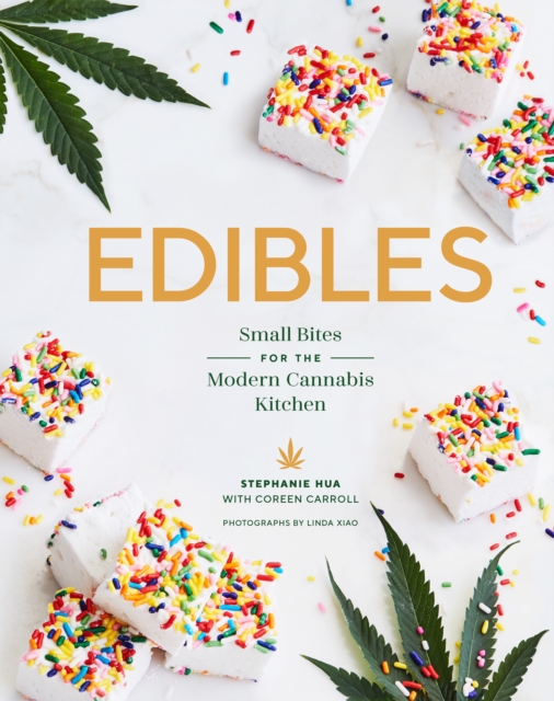 Edibles : Small Bites for the Modern Cannabis Kitchen, EPUB eBook