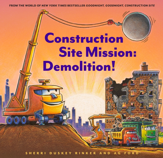 Construction Site Mission : Demolition!, Hardback Book