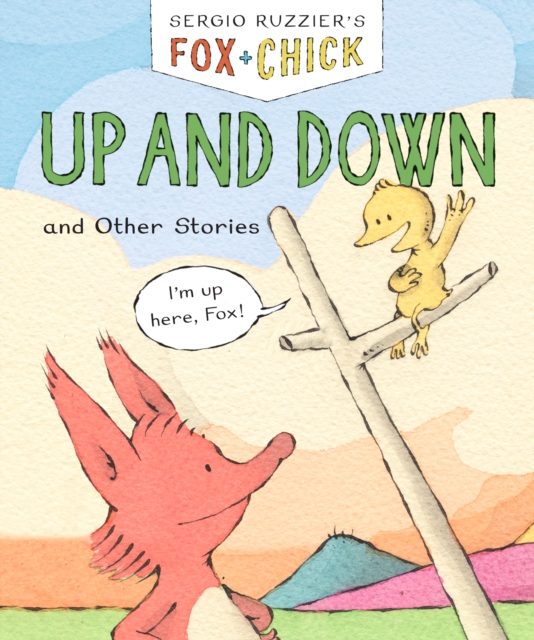 Fox & Chick: Up and Down, Hardback Book