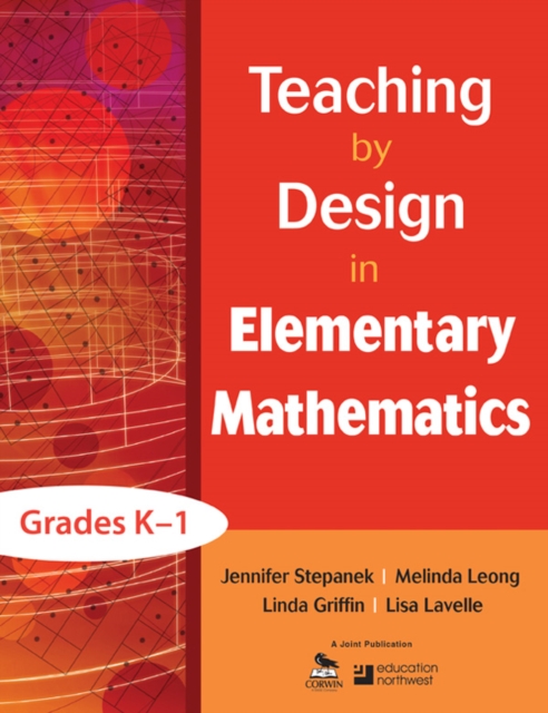 Teaching by Design in Elementary Mathematics, Grades K–1, PDF eBook