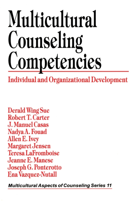 Multicultural Counseling Competencies : Individual and Organizational Development, PDF eBook