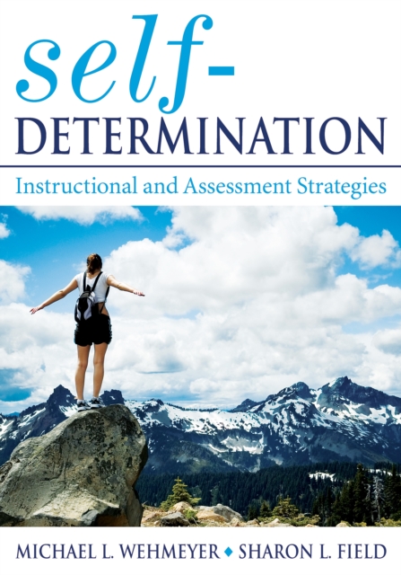 Self-Determination : Instructional and Assessment Strategies, EPUB eBook