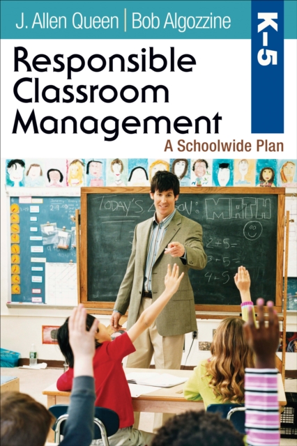 Responsible Classroom Management, Grades K-5 : A Schoolwide Plan, EPUB eBook