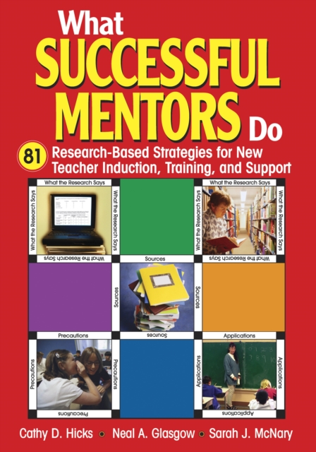 What Successful Mentors Do : 81 Research-Based Strategies for New Teacher Induction, Training, and Support, EPUB eBook