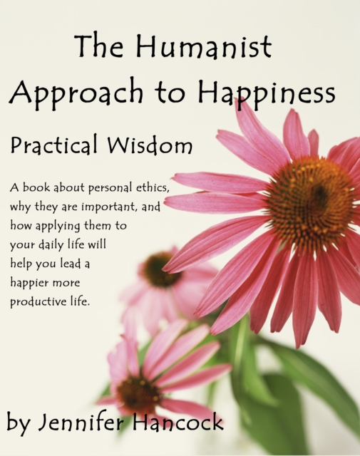 Humanist Approach to Happiness: Practical Wisdom, EPUB eBook