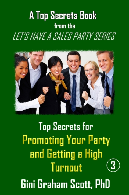 Top Secrets for Promoting Your Party and Getting a High Turnout, EPUB eBook