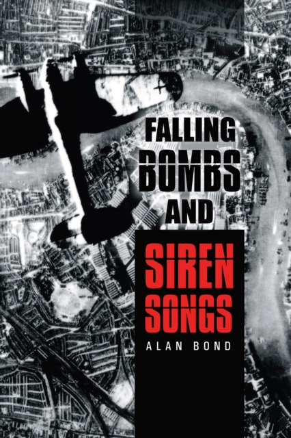 Falling Bombs and Siren Songs, EPUB eBook