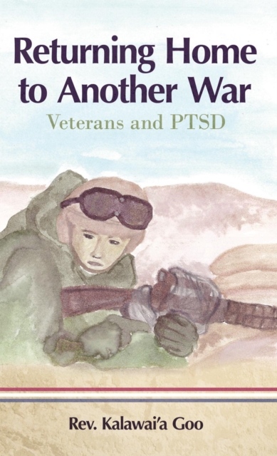 Returning Home to Another War : Veterans and Ptsd, EPUB eBook