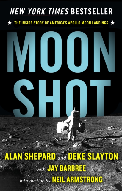Moon Shot : The Inside Story of America's Apollo Moon Landings, EPUB eBook