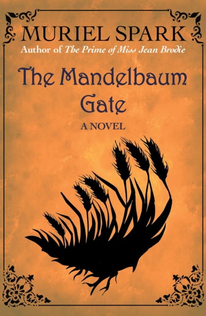 The Mandelbaum Gate : A Novel, EPUB eBook