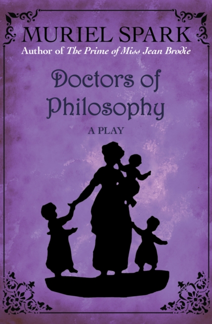 Doctors of Philosophy : A Play, EPUB eBook