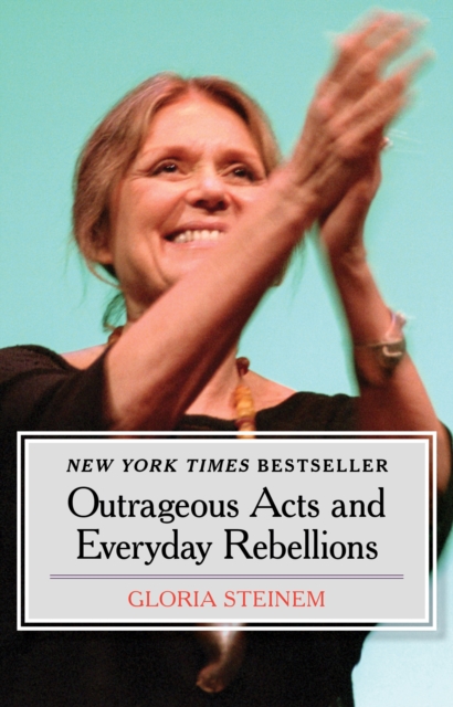 Outrageous Acts and Everyday Rebellions, EPUB eBook