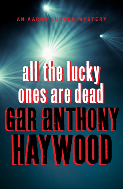 All the Lucky Ones Are Dead, EPUB eBook