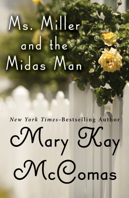 Ms. Miller and the Midas Man, EPUB eBook