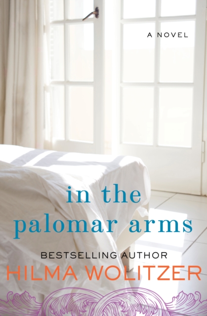 In the Palomar Arms : A Novel, EPUB eBook