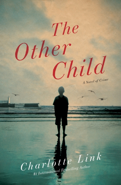 The Other Child : A Novel of Crime, EPUB eBook