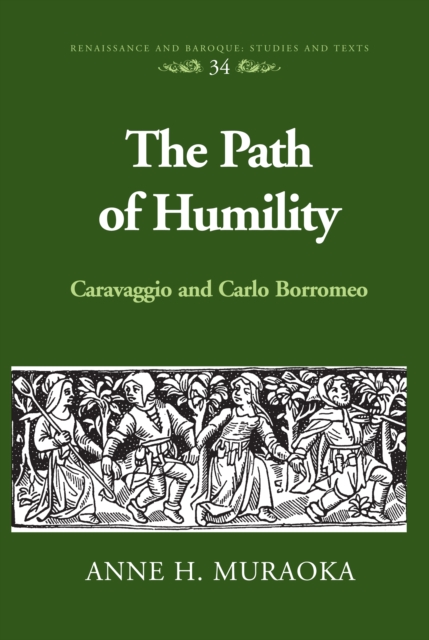 The Path of Humility : Caravaggio and Carlo Borromeo, PDF eBook