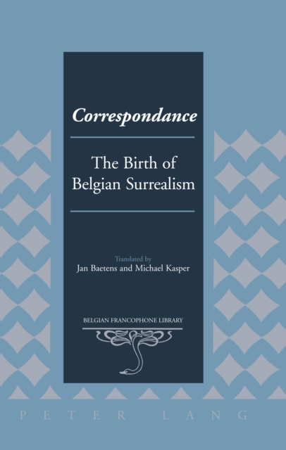 Correspondance : The Birth of Belgian Surrealism, PDF eBook