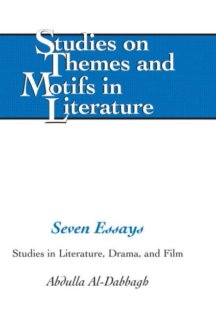 Seven Essays : Studies in Literature, Drama, and Film, EPUB eBook