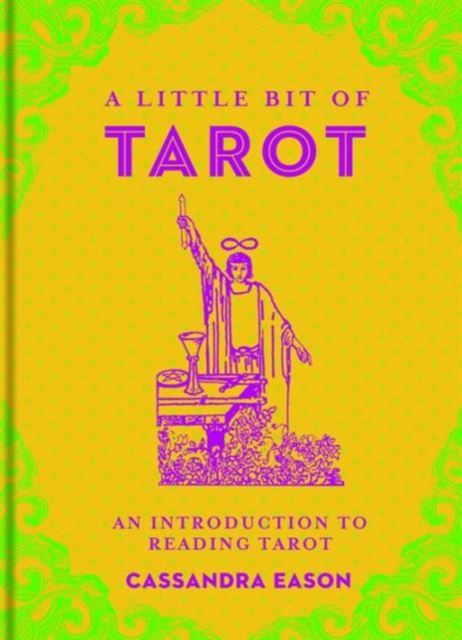 A Little Bit of Tarot : An Introduction to Reading Tarot, Hardback Book