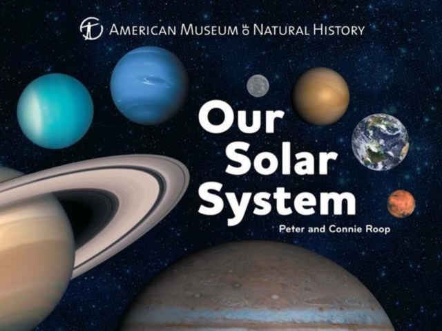 Our Solar System : Volume 1, Board book Book
