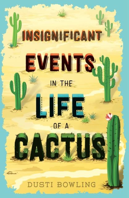 Insignificant Events in the Life of a Cactus, EPUB eBook